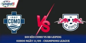 Soi Kèo Como Vs RB Leipzig Lúc 02H00 Ngày 11/09/2026 - Champions League