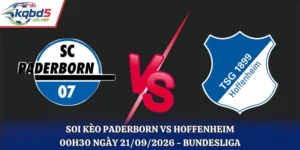 Soi Kèo Paderborn Vs Hoffenheim 00h30 Ngày 21/09/2026 - Bundesliga